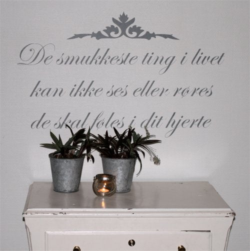 Wallstickers - De smukkeste ting i livet